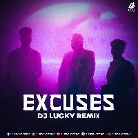 Excuses (Drop Edit Mix) DJ Lucky